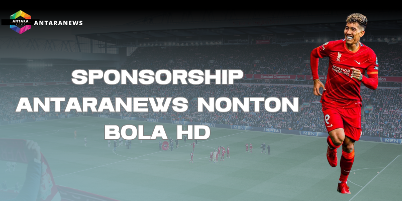 Sponsorship Antaranews Nonton