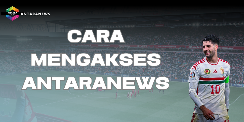 cara akses antaranews